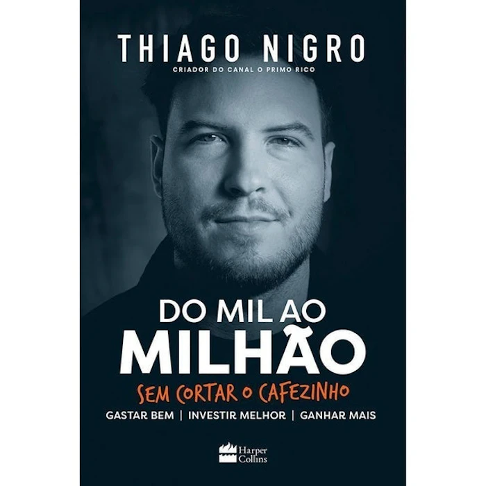 THIAGO NIGRO Do Mil ao Milhão Translation missing: pt-BR.activerecord.decorators.item_part_image/alt