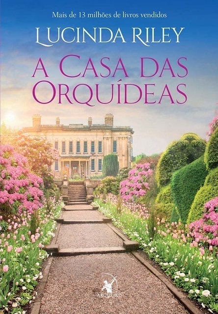  LUCINDA RILEY A Casa das Orquídeas Translation missing: pt-BR.activerecord.decorators.item_part_image/alt