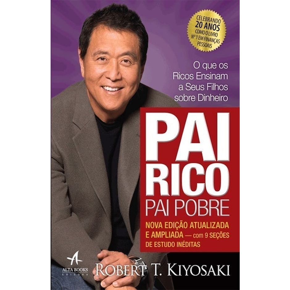 ROBERT KIYOSAKI Pai Rico, Pai Pobre: Edição de 20 Anos Atualizada e Ampliada Translation missing: pt-BR.activerecord.decorators.item_part_image/alt