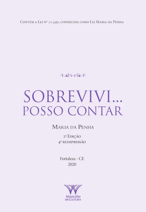 Maria da Penha, Albanisa Lúcia Dummar Pontes, e outros Sobrevivi... Posso Contar Translation missing: pt-BR.activerecord.decorators.item_part_image/alt