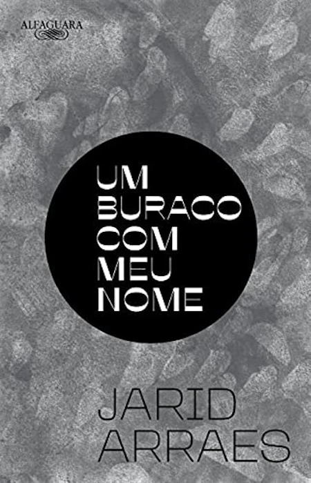JARID ARRAES Um Buraco com Meu Nome Translation missing: pt-BR.activerecord.decorators.item_part_image/alt