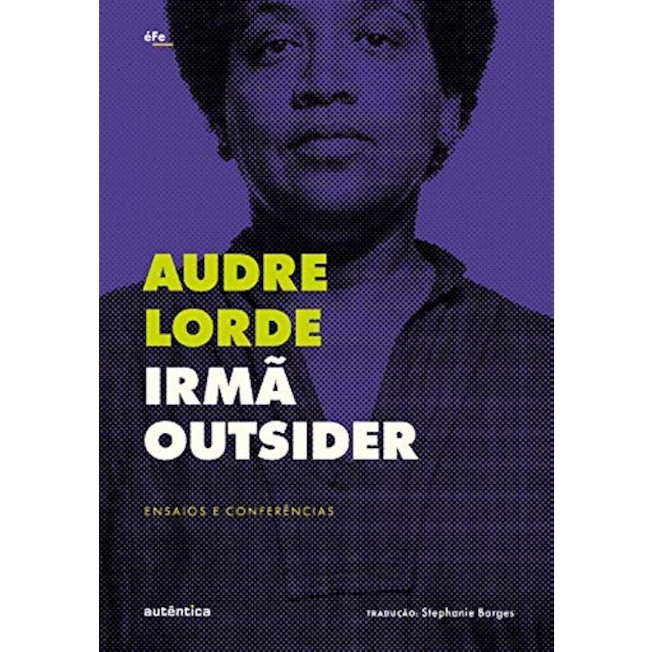 Audre Lorde Irmã Outsider: Ensaios e Conferências Translation missing: pt-BR.activerecord.decorators.item_part_image/alt