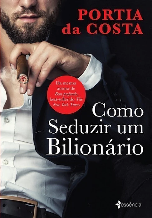PORTIA DA COSTA Como Seduzir um Bilionário Translation missing: pt-BR.activerecord.decorators.item_part_image/alt