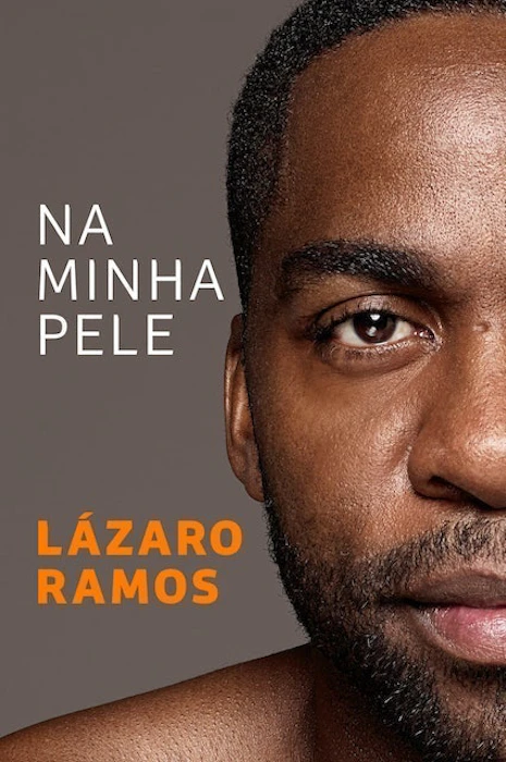 Lázaro Ramos Na Minha Pele Translation missing: pt-BR.activerecord.decorators.item_part_image/alt