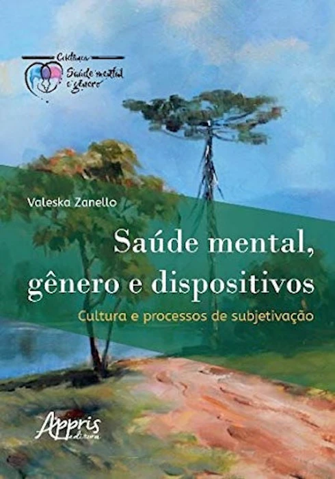 Valeska Zanello Saúde Mental, Gênero e Dispositivos Translation missing: pt-BR.activerecord.decorators.item_part_image/alt