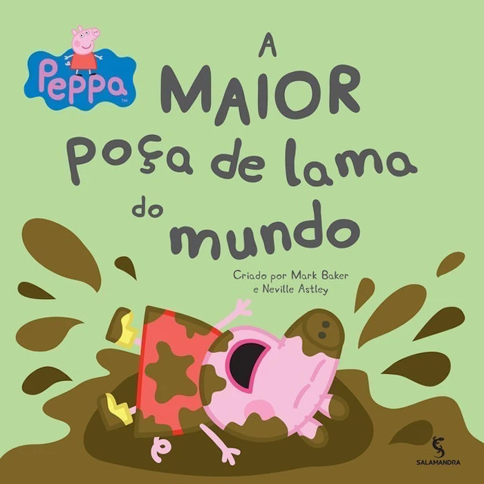NEVILLE ASTLEY Peppa, A Maior Poça de Lama do Mundo Translation missing: pt-BR.activerecord.decorators.item_part_image/alt
