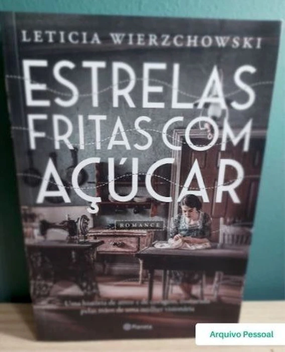 LETÍCIA WIERZCHOWSKI Estrelas Fritas com Açúcar Translation missing: pt-BR.activerecord.decorators.item_part_image/alt