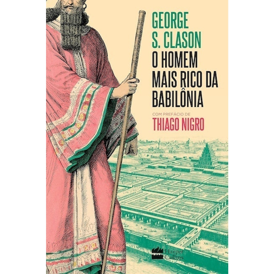 George S. Clason O Homem Mais Rico da Babilônia Translation missing: pt-BR.activerecord.decorators.item_part_image/alt