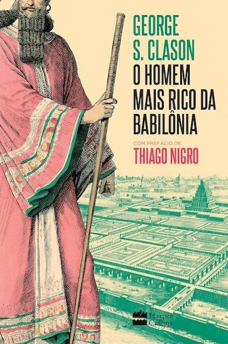 George S. Clason O Homem Mais Rico da Babilônia Translation missing: pt-BR.activerecord.decorators.item_part_image/alt