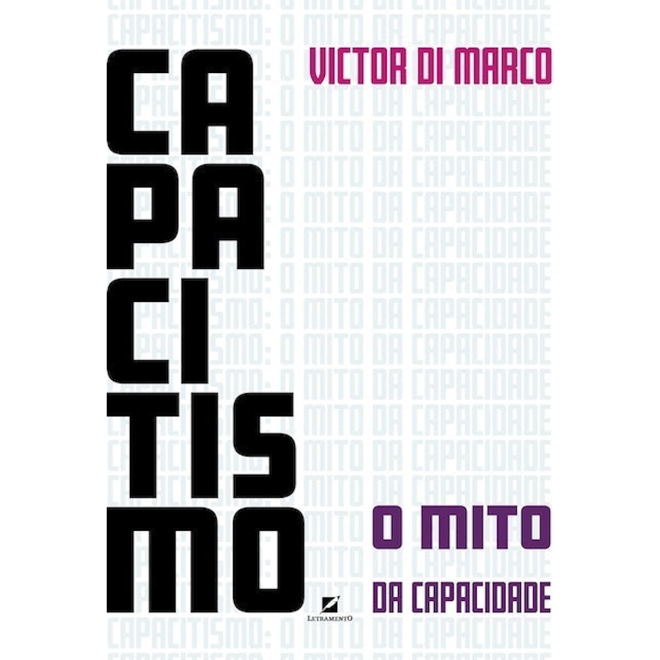 Victor Di Marco Capacitismo: o Mito da Capacidade Translation missing: pt-BR.activerecord.decorators.item_part_image/alt