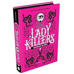 Lady Killers: Assassinas em Série