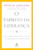 Patrick Lencioni O Espírito da Liderança 1