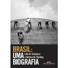 Brasil: Uma Biografia