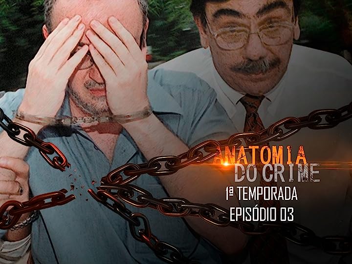 Anatomia do Crime (2017) 1