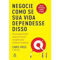 Negocie como se Sua Vida Dependesse Disso