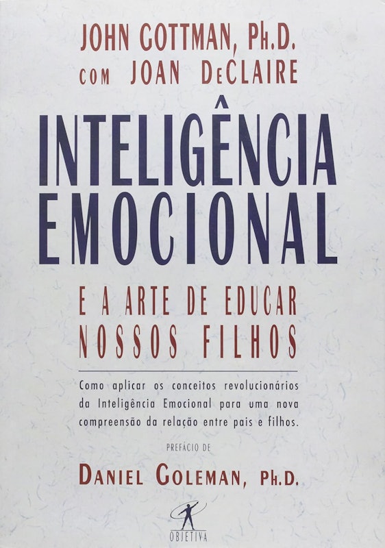 Inteligência Emocional e a Arte de Educar Nossos Filhos 1