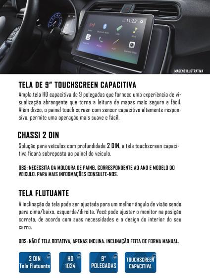 Multimídia Receiver com Tela Flutuante de 9" Capacitiva 5