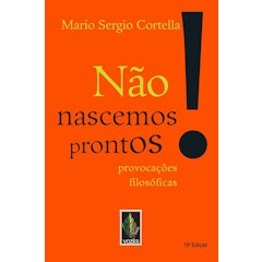 Não Nascemos Prontos!