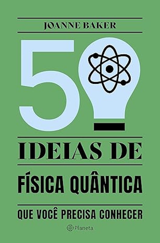 50 Ideias de Física Quântica 1