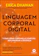 Erica Dhawan Linguagem Corporal Digital 1