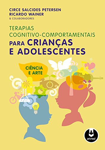 Terapias Cognitivo-Comportamentais para Crianças e Adolescentes 1