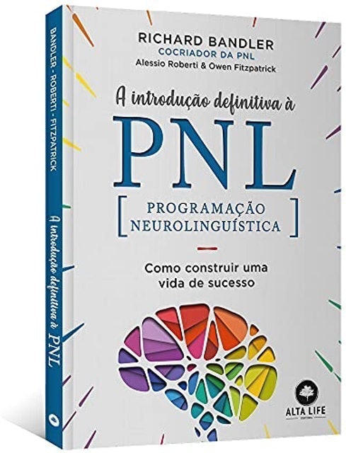 A Introdução Definitiva à PNL 4