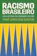 Ynaê Lopes dos Santos Racismo Brasileiro: Uma História da Formação do País 1