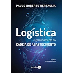 Logística e Gerenciamento da Cadeia de Abastecimento