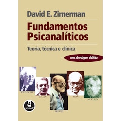 Fundamentos Psicanalíticos: Teoria, Técnica e Clínica - Uma Abordagem Didática