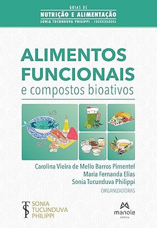 Alimentos Funcionais e Compostos Bioativos 1ª Edição 3