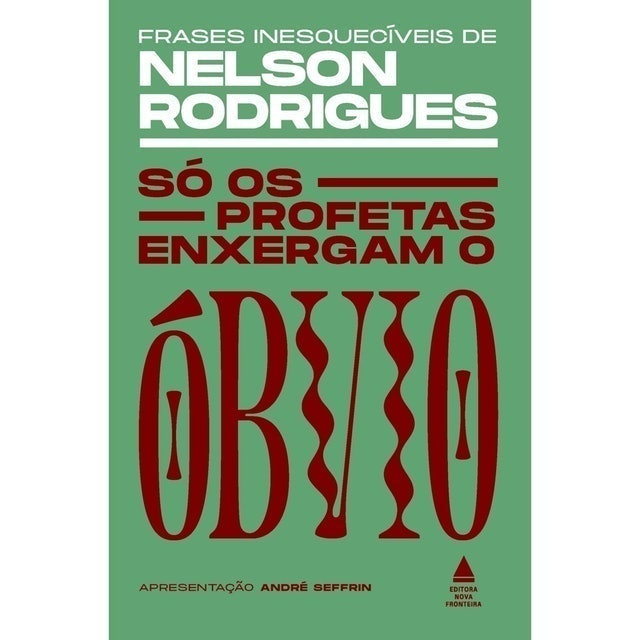 Só os Profetas Enxergam o Óbvio  1