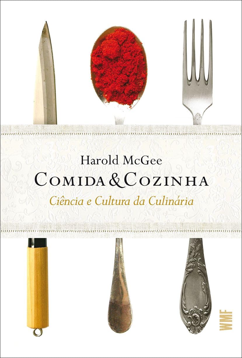 Comida & Cozinha: Ciência e Cultura da Culinária 1