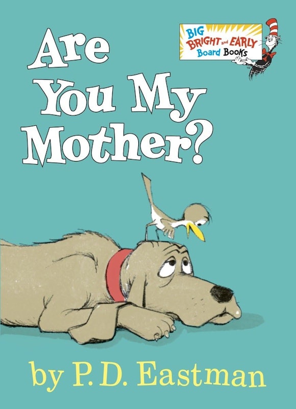 Are You My Mother? 1