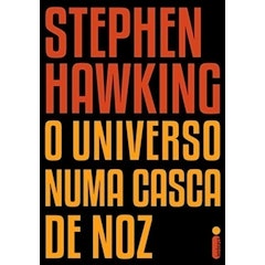 O Universo numa Casca de Noz