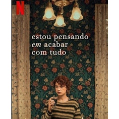 Estou Pensando em Acabar com Tudo (2020)