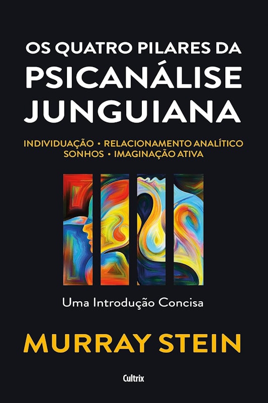 Os Quatro Pilares da Psicanálise Junguiana 1