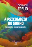 Top 10 Melhores Livros de Psicanálise (A Psicologia do Sonho e mais) 1