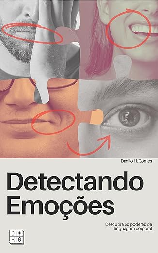 Detectando Emoções: Descubra os Poderes da Linguagem Corporal 1
