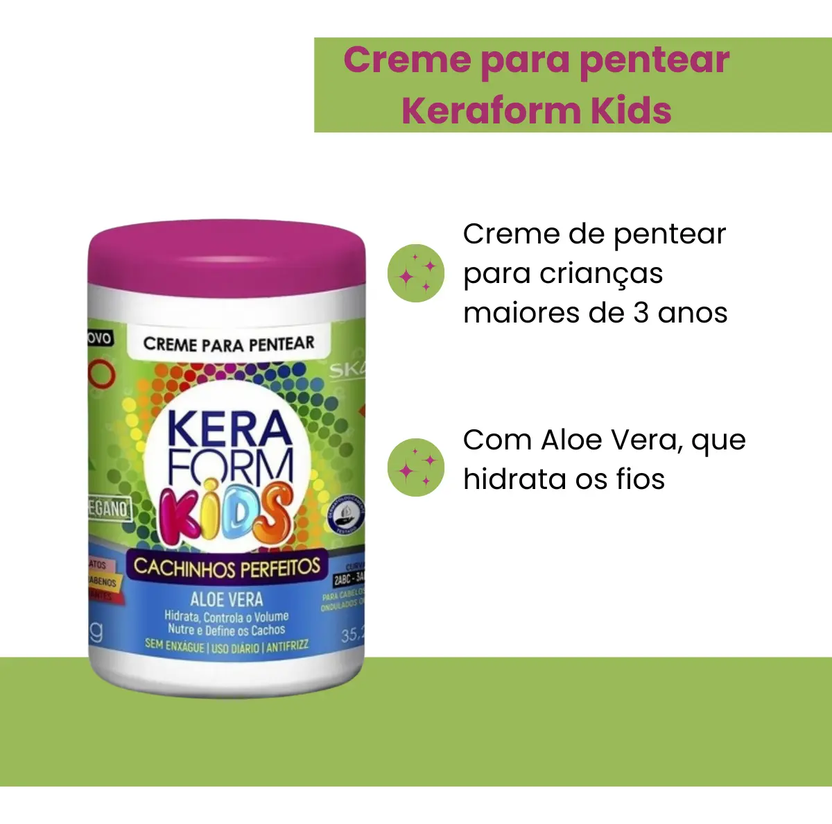 Creme para Pentear Keraform Kids Cachinhos Perfeitos 3