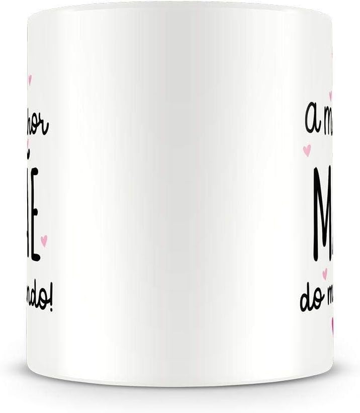 Caneca A Melhor Mãe do Mundo 2