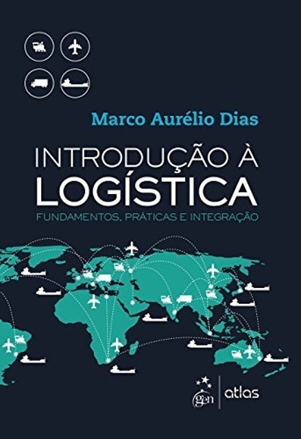 Introdução à Logística - Fundamentos, Práticas e Integração 1