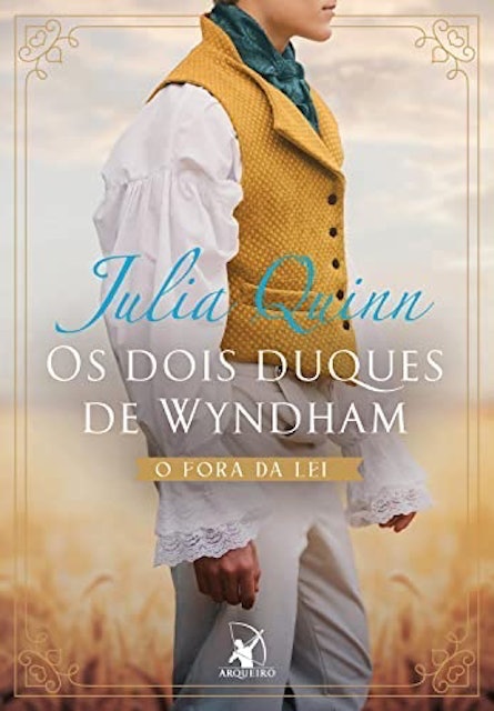 Os Dois Duques de Wyndham - O Fora da Lei e O Aristocrata 1