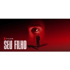 Seu Filho (2018)