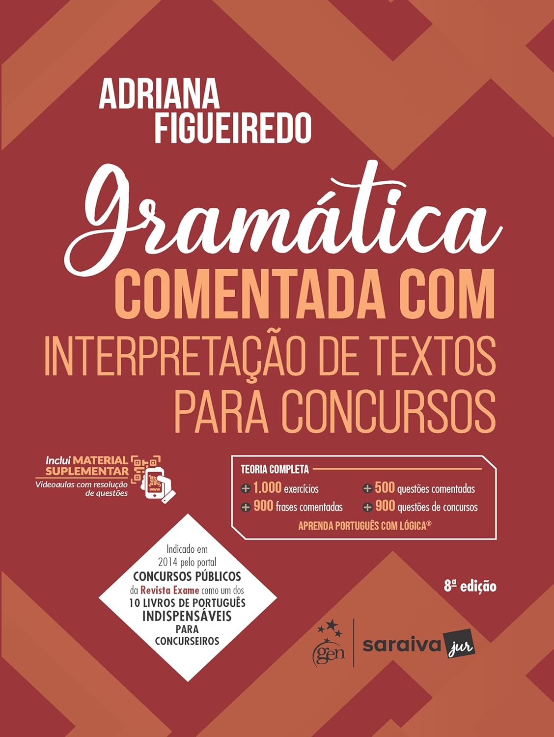 Gramática Comentada com Interpretação de Textos para Concursos 1