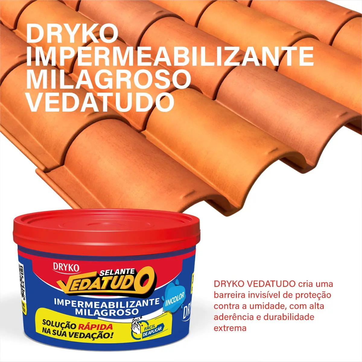 Impermeabilizante Milagroso Vedatudo  2