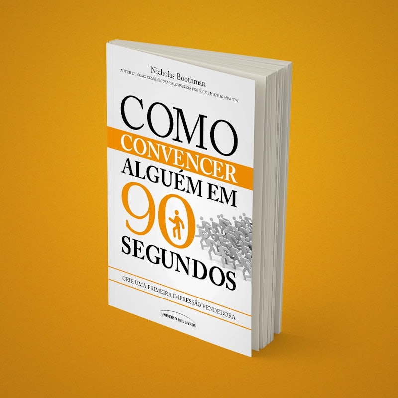 Como Convencer Alguém em 90 Segundos 3