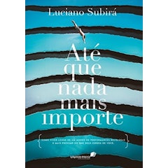 Até que Nada Mais Importe