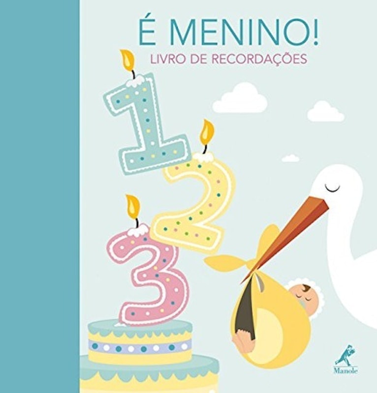 Livro do Bebê É Menino(a)!: Livro de Recordações 1