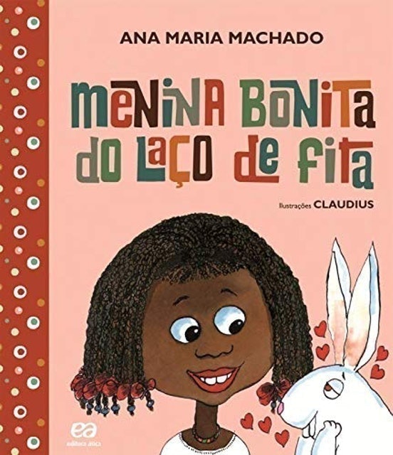Top 10 Melhores Livros de Ana Maria Machado em 2026 (Menina Bonita do Laço de Fita e mais) 1