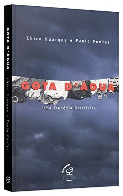 Gota D'Água - Uma Tragédia Brasileira 3
